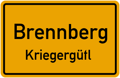 Ortsschild Brennberg Kriegergütl
