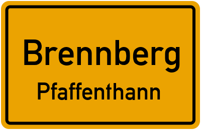 Ortsschild Brennberg Pfaffenthann