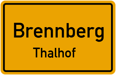 Straßenverzeichnis Brennberg Thalhof