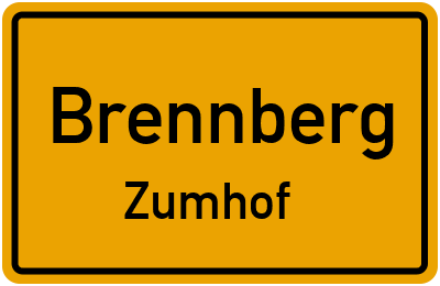 Ortsschild Brennberg Zumhof