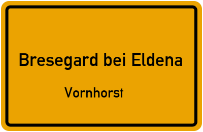 Straßenverzeichnis Bresegard bei Eldena Vornhorst