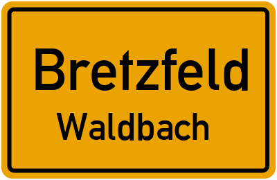 Ortsschild Bretzfeld Waldbach