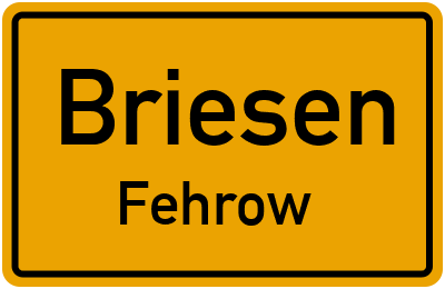 Straßenverzeichnis Briesen Fehrow