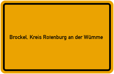 Ortsschild von Gemeinde Brockel, Kreis Rotenburg an der Wümme in Niedersachsen