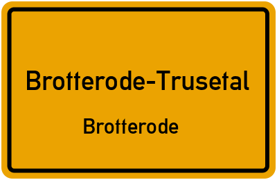 Ortsschild Brotterode-Trusetal Brotterode