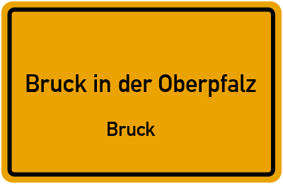 Straßenverzeichnis Bruck in der Oberpfalz Bruck