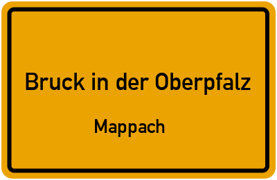 Straßenverzeichnis Bruck in der Oberpfalz Mappach
