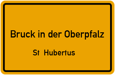 Straßenverzeichnis Bruck in der Oberpfalz St. Hubertus