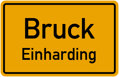 Straßenverzeichnis Bruck Einharding
