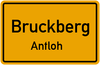 Ortsschild Bruckberg Antloh