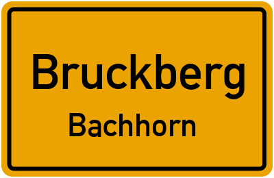 Ortsschild Bruckberg Bachhorn