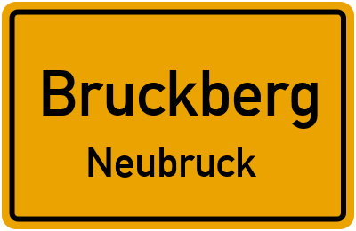Ortsschild Bruckberg Neubruck