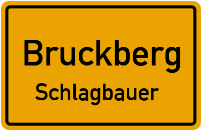 Ortsschild Bruckberg Schlagbauer