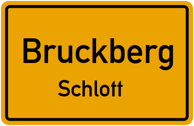 Ortsschild Bruckberg Schlott