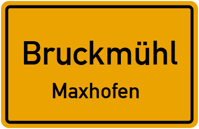 Straßenverzeichnis Bruckmühl Maxhofen