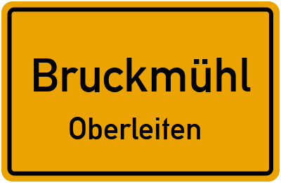 Straßenverzeichnis Bruckmühl Oberleiten