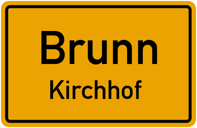 Straßenverzeichnis Brunn Kirchhof