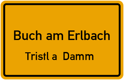 Straßenverzeichnis Buch am Erlbach Tristl a. Damm