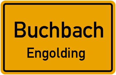Straßenverzeichnis Buchbach Engolding