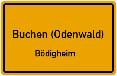 Ortsschild Buchen (Odenwald) Bödigheim