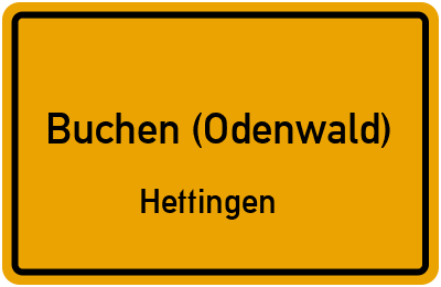Ortsschild Buchen (Odenwald) Hettingen