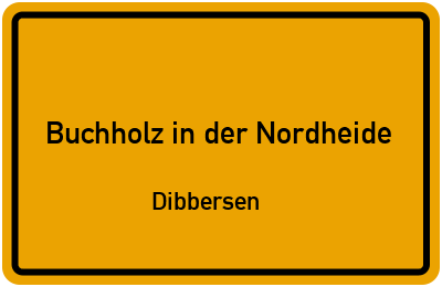 Ortsschild Buchholz in der Nordheide Dibbersen