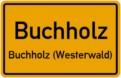 Straßenverzeichnis Buchholz Buchholz (Westerwald)