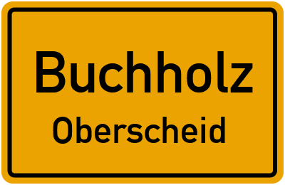 Straßenverzeichnis Buchholz Oberscheid