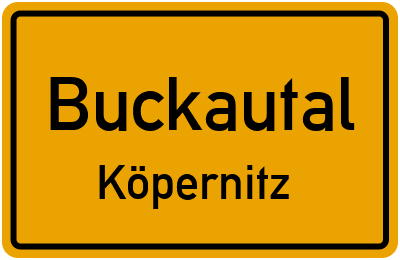 Straßenverzeichnis Buckautal Köpernitz