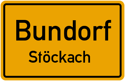 Ortsschild Bundorf Stöckach