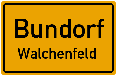 Ortsschild Bundorf Walchenfeld
