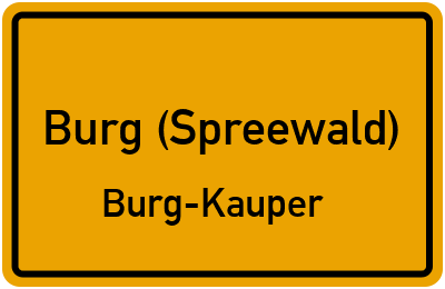 Straßenverzeichnis Burg (Spreewald) Burg-Kauper