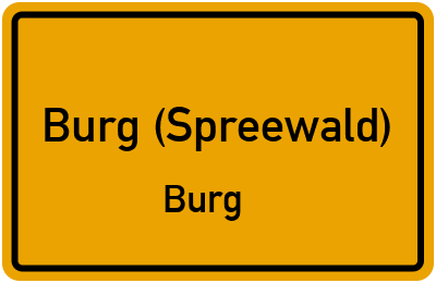 Straßenverzeichnis Burg (Spreewald) Burg
