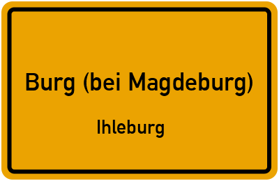 Straßenverzeichnis Burg (bei Magdeburg) Ihleburg