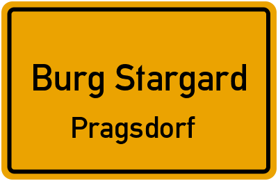 Straßenverzeichnis Burg Stargard Pragsdorf