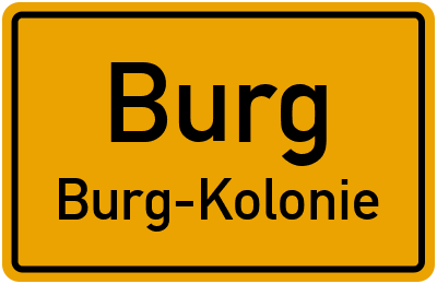 Straßenverzeichnis Burg Burg-Kolonie