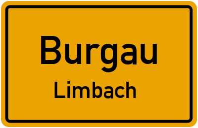 Ortsschild Burgau Limbach