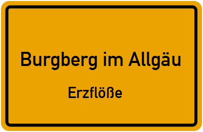 Straßenverzeichnis Burgberg im Allgäu Erzflöße