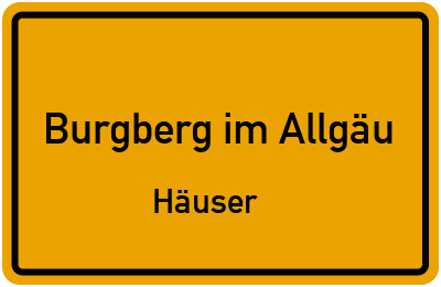 Straßenverzeichnis Burgberg im Allgäu Häuser