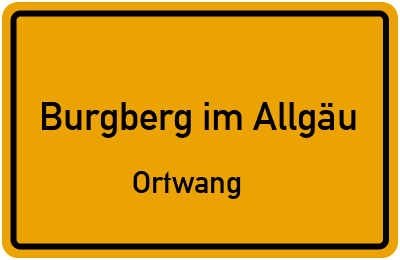 Straßenverzeichnis Burgberg im Allgäu Ortwang