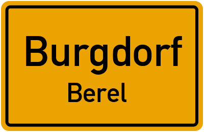 Ortsschild Burgdorf Berel