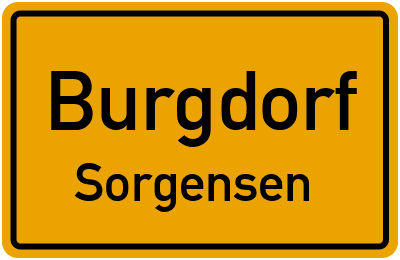 Ortsschild Burgdorf Sorgensen