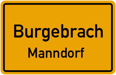 Ortsschild Burgebrach Manndorf