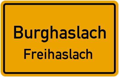 Ortsschild Burghaslach Freihaslach
