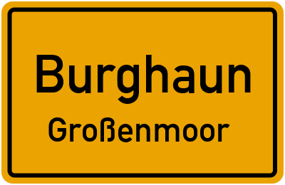 Ortsschild Burghaun Großenmoor