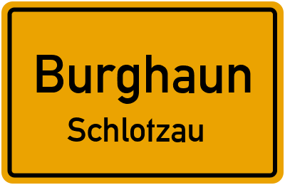 Ortsschild Burghaun Schlotzau