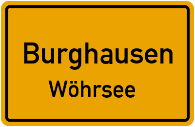 Ortsschild Burghausen Wöhrsee