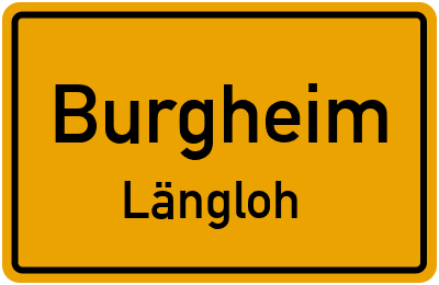 Ortsschild Burgheim Längloh