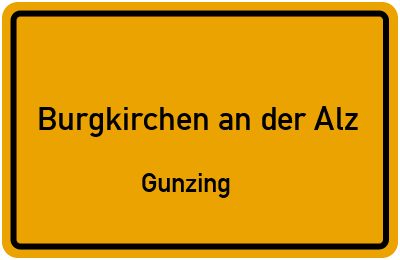Straßenverzeichnis Burgkirchen an der Alz Gunzing