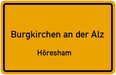 Straßenverzeichnis Burgkirchen an der Alz Höresham